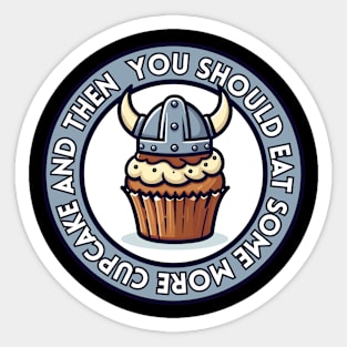 Viking Cupcake - You should eat some more | Nordic | Scandinavian | Foodie | Cute | Sweet Sticker